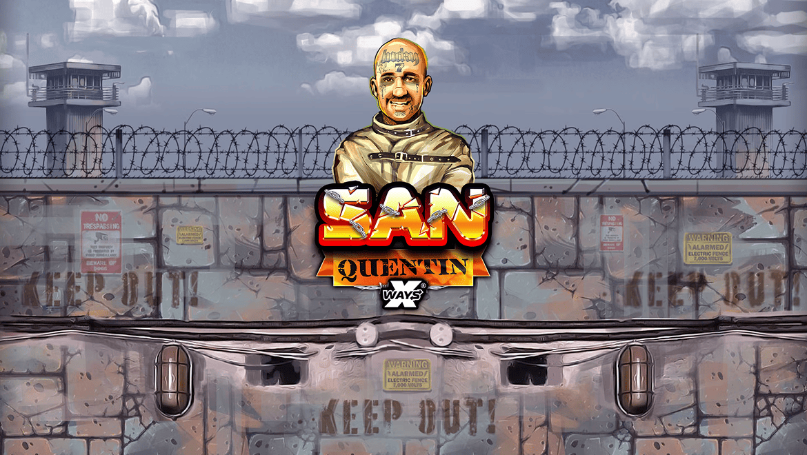 San Quentin xWays